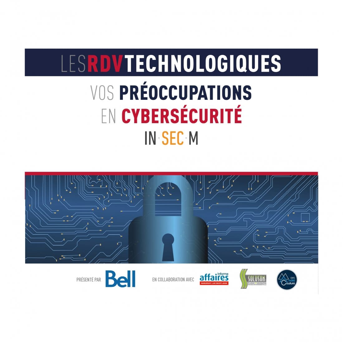 Vos préoccupations en cybersécurité - Chambre de commerce et d'industrie Saguenay-Le Fjord